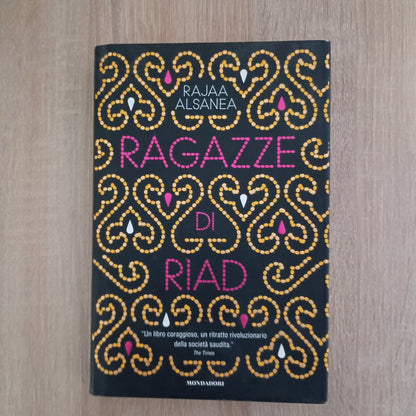 ALSANEA - RAGAZZE DI RIAD - MONDADORI - 2008