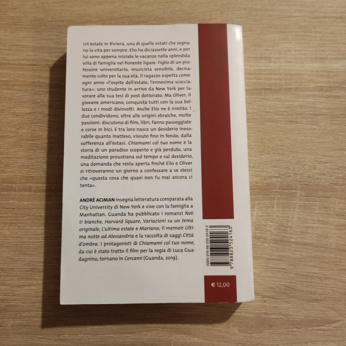 CHIAMAMI COL TUO NOME / ANDRE' ACIMAN / GUANDA - Tascabili