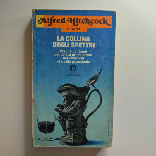 ALFRED HITCHCOCK -  LA COLLINA DEGLI SPETTRI  - OSCAR DEL CRIMINE MONDADORI