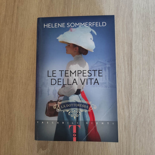 LE TEMPESTE DELLA VITA. LA DOTTORESSA . VOL. 2  - SOMMERFELD HELENE - Giunti