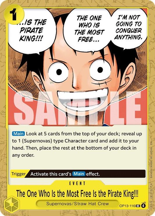 The One Who Is the Most Free Is the Pirate King!!!